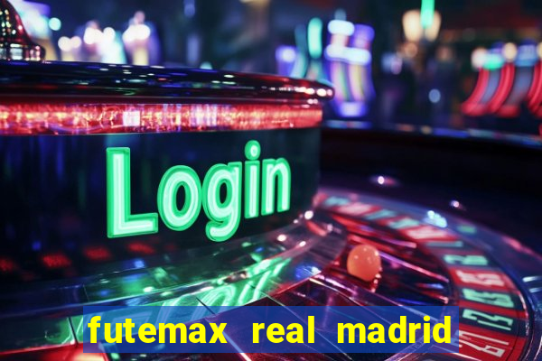 futemax real madrid x barcelona